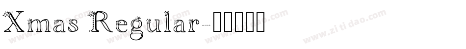 Xmas Regular字体转换